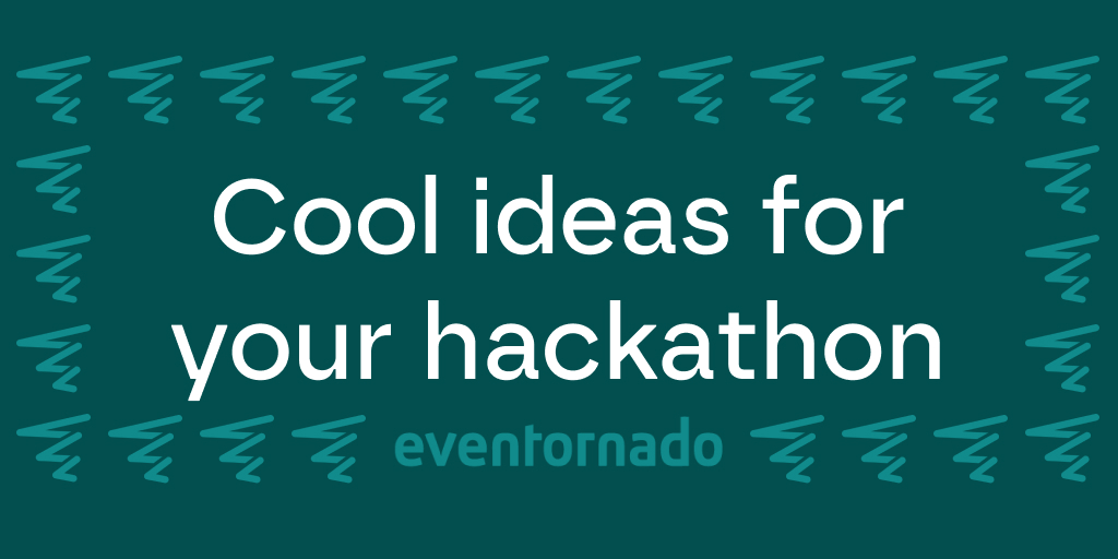 Hackathon ideas