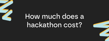 How much does a hackathon cost?