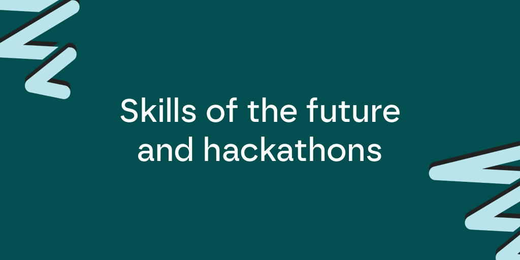Skills of the future and hackathons