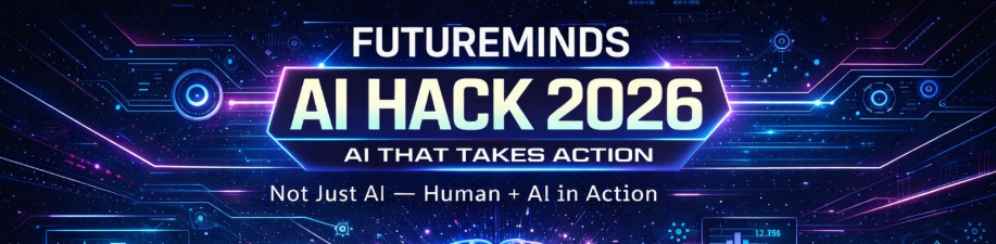 FutureMinds AI Hackathon 2026 – AI That Takes Action